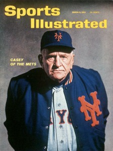 Former New York Yankees manager Casey Stengel was given the task of trying to turn the rag tag Mets into a baseball squad.